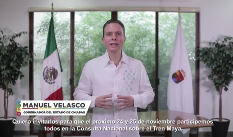 Llama Velasco a Chiapanecos a votar a favor del tren maya