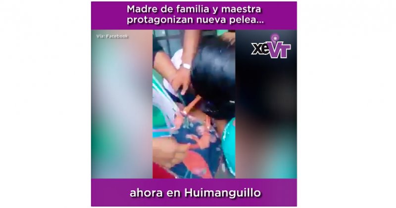 Madre de familia y maestra protagonizan pelea en Huimanguillo