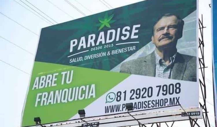 Con espectaculares, promociona Vicente Fox productos cannábicos en Nuevo León