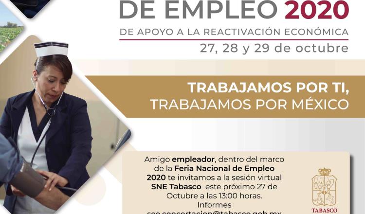 Anuncian Feria Nacional de Empleo para la reactivación económica; en Tabasco se realizará del 27 al 29 de octubre