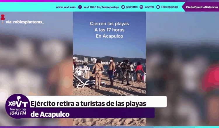 Soldados retiran a turistas de las playas después de las 5 de la tarde en Acapulco