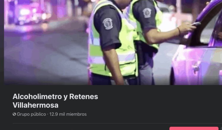 Villahermosinos crean página de Facebook para alertarse sobre la presencia de retenes