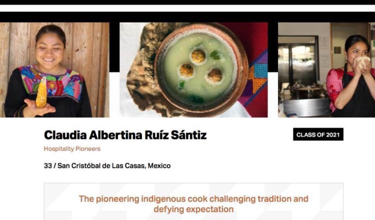Eligen a indígena tzotzil Claudia Ruíz, dentro de la lista de promesas de la gastronomía mundial 