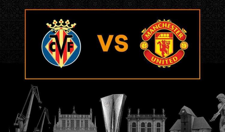 Manchester United y Villarreal, a la Final de la Europa League