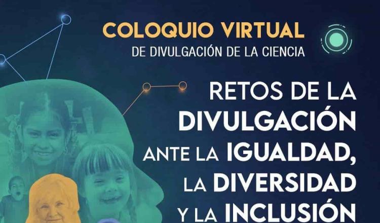 Anuncia CCyTET coloquio virtual sobre retos de la divulgación ante la Igualdad, la diversidad y la Inclusión