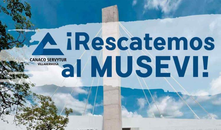 Lanza Canaco campaña para rescatar el MUSEVI