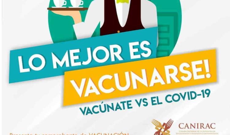 Restaurantes afiliados a Canirac darán cortesías a quienes presenten comprobantes de vacunación 