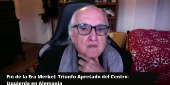 Rumbo al fin de la era Merkel hay un triunfo apretado de la centro-izquierda en Alemania: Alfredo Jalife