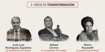 Rousseff, Correa, Samper y Zapatero participarán en foro por celebración de tercer año de AMLO