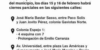 Anuncian cierres parciales en vialidades de Villahermosa para su mantenimiento 