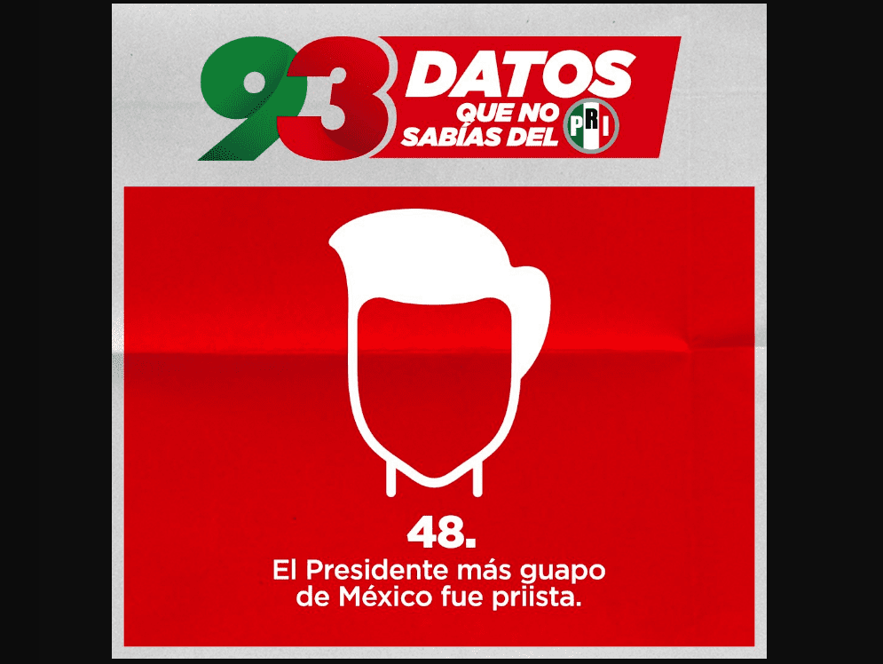 Critican Cuenta De Twitter Del Pri Por Tuit Sobre El “presidente Más Guapo De México” 3290