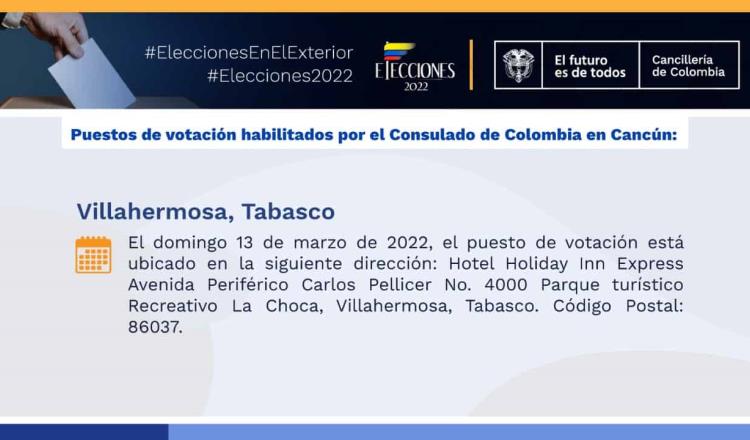 Colombianos en Villahermosa podrán votar para renovación de su Congreso y en consulta presidencial
