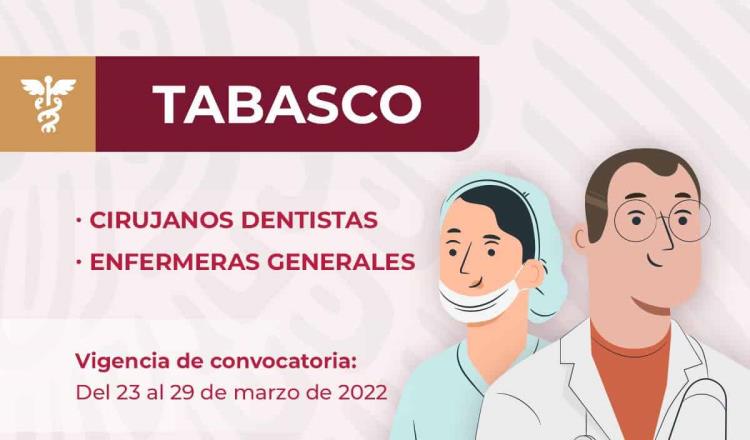 Vence hoy convocatoria de Insabi para contratación de personal médico en Tabasco