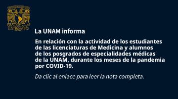 Estudiantes de Medicina sí participaron durante la pandemia, responde UNAM a AMLO