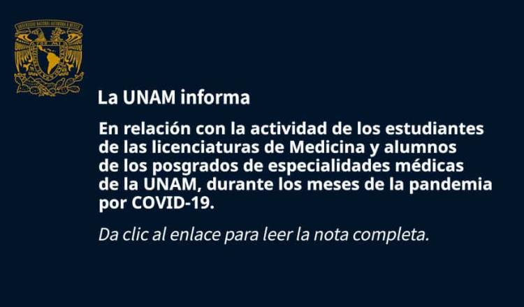 Estudiantes de Medicina sí participaron durante la pandemia, responde UNAM a AMLO