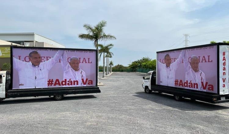 Circula propaganda en apoyo a Adán Augusto en distintos estados