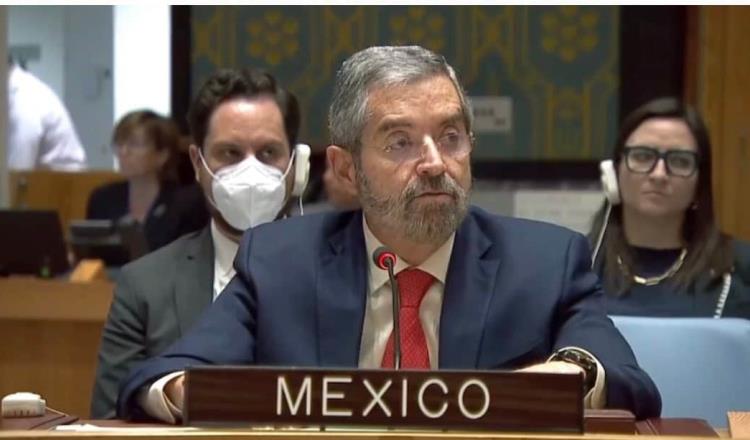 Llama México ante la ONU a respetar acuerdos de diálogo entre Rusia y Ucrania