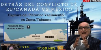 Asegura Jalife que detrás del conflicto entre EE. UU. y México está el yacimiento Zama en Tabasco