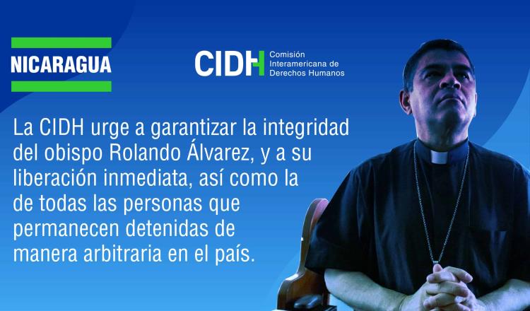 CIDH urge liberación del obispo Rolando Álvarez en Nicaragua