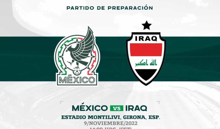 Confirman duelo entre México e Irak previo al Mundial