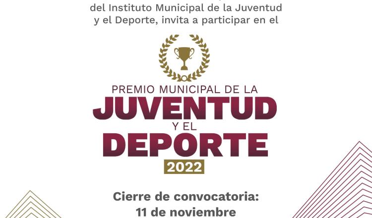 Emite Centro convocatorias para premios municipales de la Juventud y el Deporte 2022