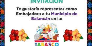 Balancán lanza invitación para elegir a su embajadora