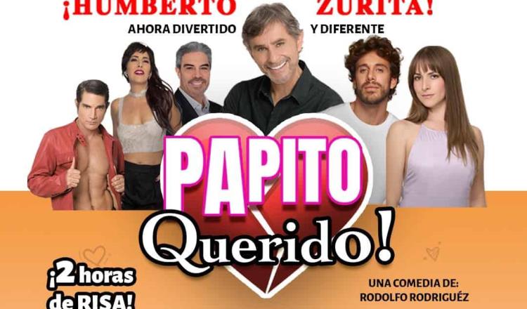 ´Papito querido´, protagonizada por Humberto Zurita, se presentará este marzo en Villahermosa