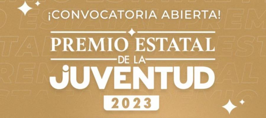 Lanza Injudet convocatoria para Premio estatal de la juventud: son 7 categorías participantes 