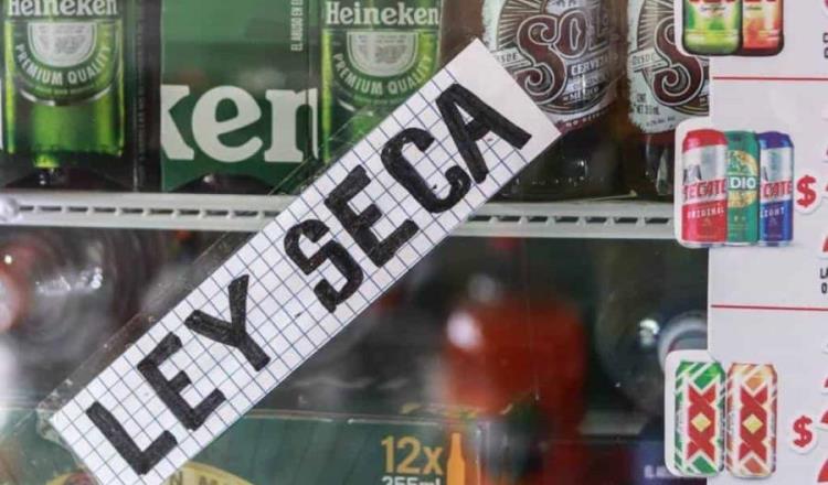 Ley Seca en Tabasco sábado y domingo por elecciones