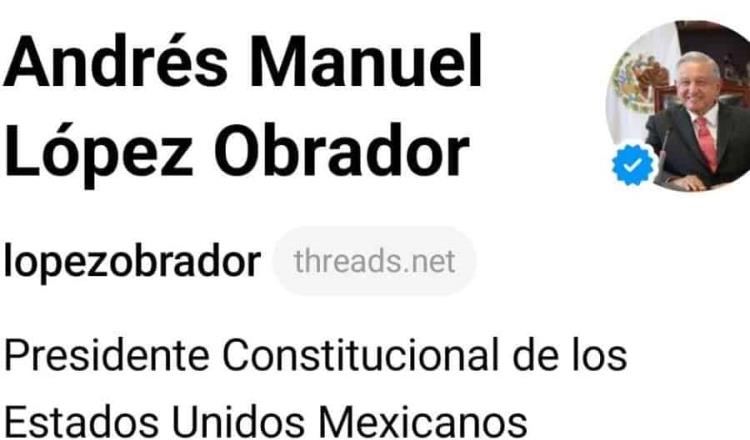 AMLO y las "corcholatas" se suman a la nueva red social Threads