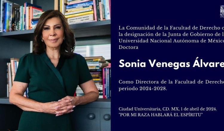 Designan a Sonia Venegas Álvarez como directora de Facultad de Derecho de la UNAM