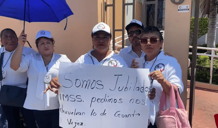 Protestan jubilados en Tabasco, exigen a la Corte atienda jurisprudencia que los dejó sin ahorros