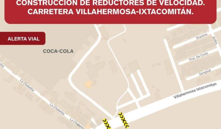 Colocarán reductores de velocidad en la Villahermosa-Ixtacomitán