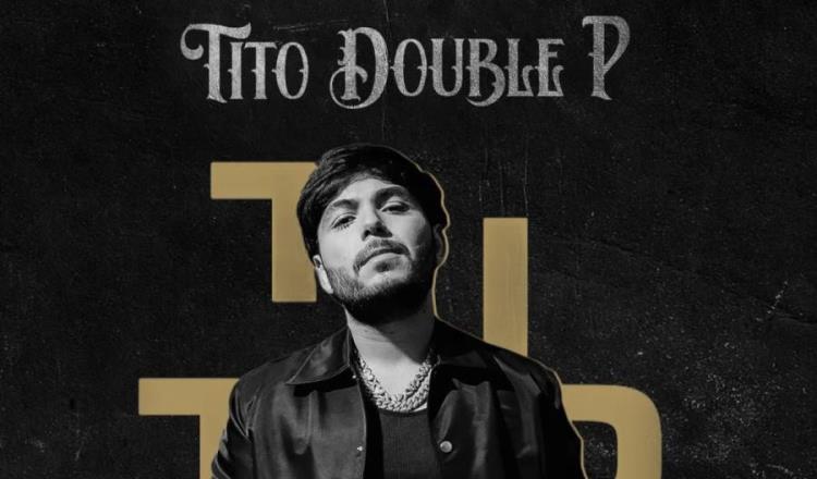 Tito Double P estará el 21 de diciembre en Villahermosa